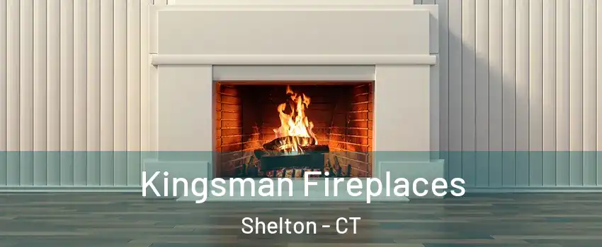  Kingsman Fireplaces Shelton - CT